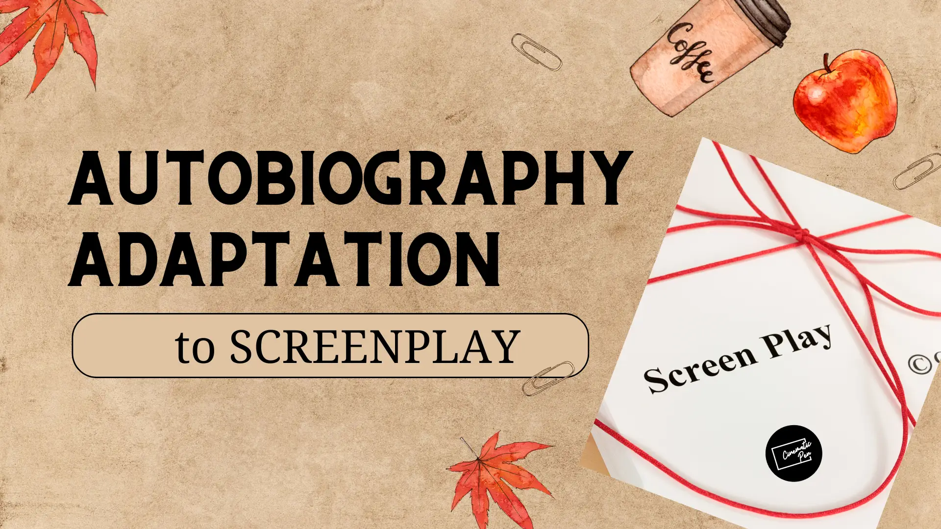 Autiobiography book adaptation to Film Screenplay